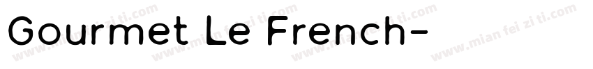 Gourmet Le French字体转换
